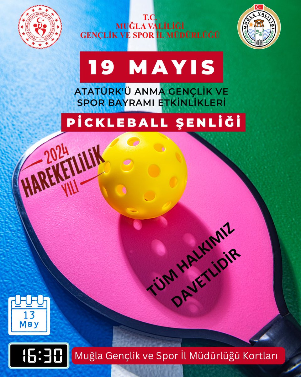 🇹🇷19 Mayıs Atatürk’ü Anma Gençlik Ve Spor Bayramı Etkinlikleri 🇹🇷 Pickleball Şenliği Pickleball, badminton, tenis ve masa tenisinin bir kombinasyonudur. 🗓️ 13 Mayıs Pazartesi ⏰ 16:30 📍Muğla Gençlik ve Spor İl Müdürlüğü Kortları #2024yılıhareketlilikyılı