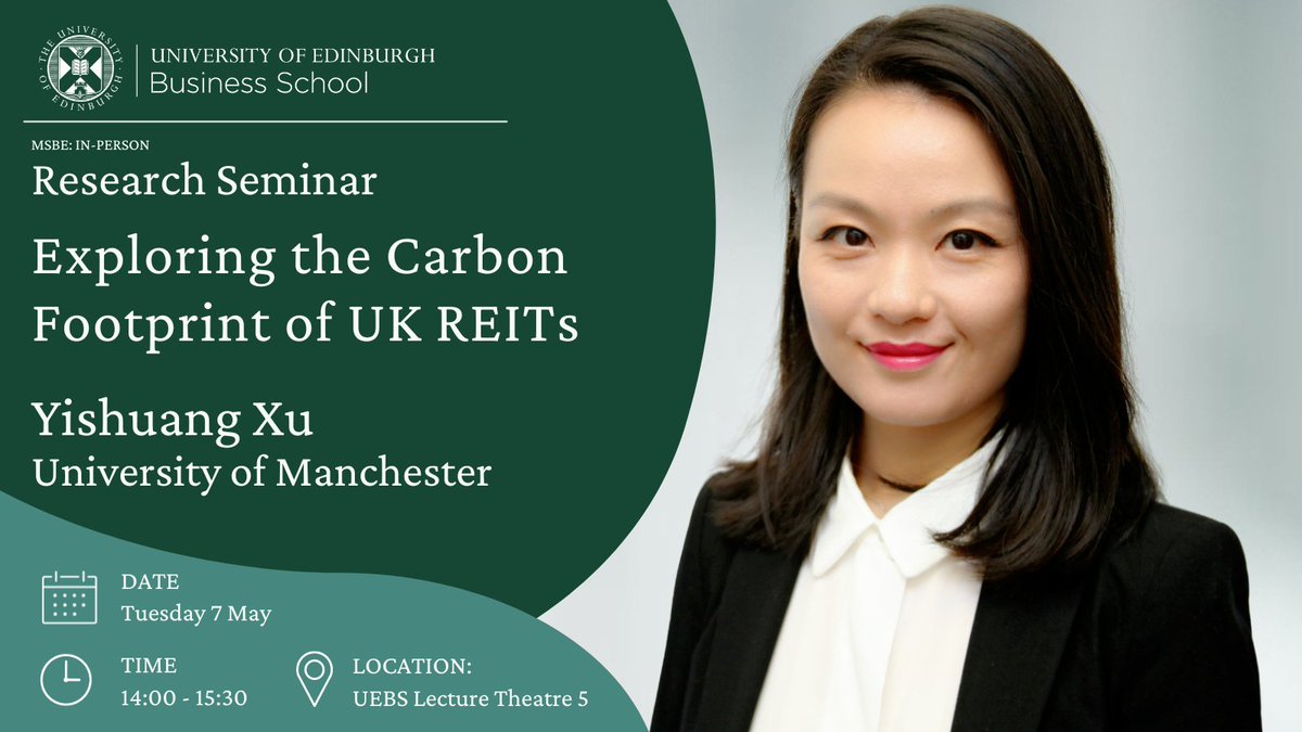 #ResearchSeminar: Join us in welcoming Yishuang Xu (@sherryxu10) from the The University of Manchester (@OfficialUoM) Yishuang will present their work on 'Exploring the Carbon Footprint of UK REITs.'