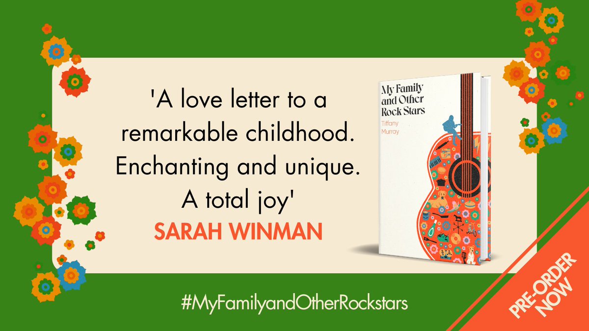 'A love letter to a remarkable childhood. To the music that shaped it and to the two people who watched over it. Enchanting and unique. A total joy' SARAH WINMAN #MyFamilyandOtherRockStars by @tiffanymurray is out on 16 May 🎸 Pre-order now 🤘🏻 geni.us/MyFamilyOtherR…