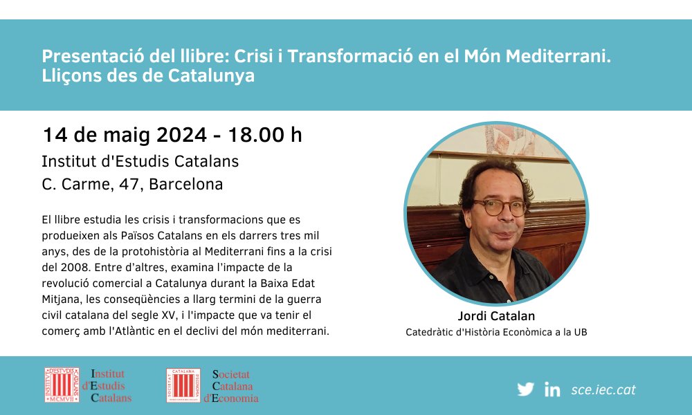 📢Atenció: no us perdeu la presentació del llibre editat per Jordi Catalan "Crises and Transformation in the Mediterranean World. Lessons from Catalonia"
sce.iec.cat/event/presenta…

<a href="/SCE_IEC/">Societat Catalana d'Economia</a> <a href="/ubfacecoiempres/">Facultat d'Economia i Empresa UB</a>