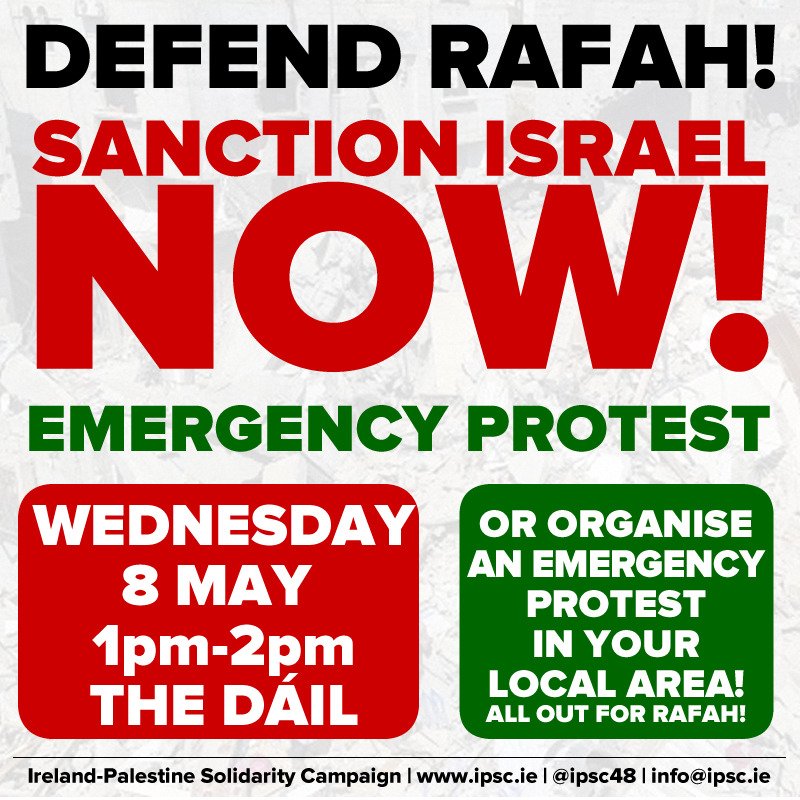 All out for Rafah tomorrow 1pm, the Dáil. Apartheid Israel's genocide of the Palestinian people must be stopped. #GazaGenocide