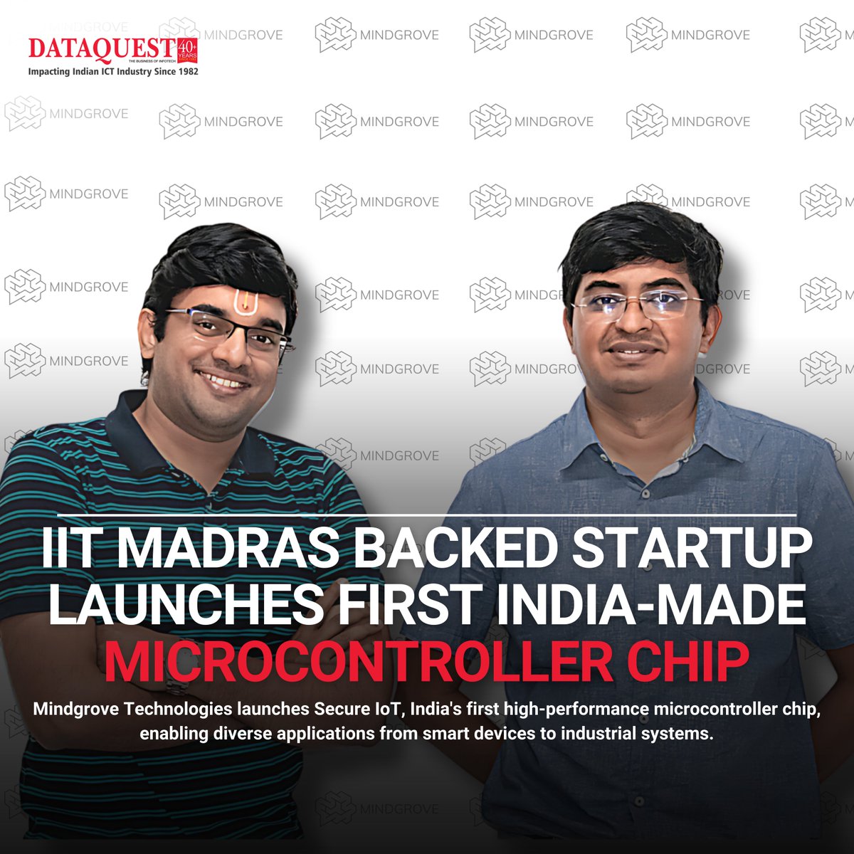 Mindgrove Technologies, an IIT Madras incubated startup, has launched Secure IoT, India's first indigenous high-performance microcontroller chip. 

#securi #fabless #semiconductor #startup #SoC #RISCV #IoT #wearables #EV #smartcity #connectedhome #smartdevices #costefficiency