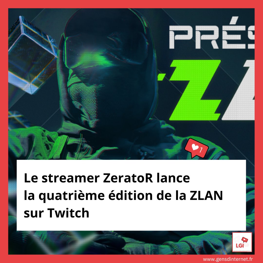 Le streamer ZeratoR lance la quatrième édition de la ZLAN sur Twitch ⬇️ gensdinternet.fr/2024/05/07/le-…