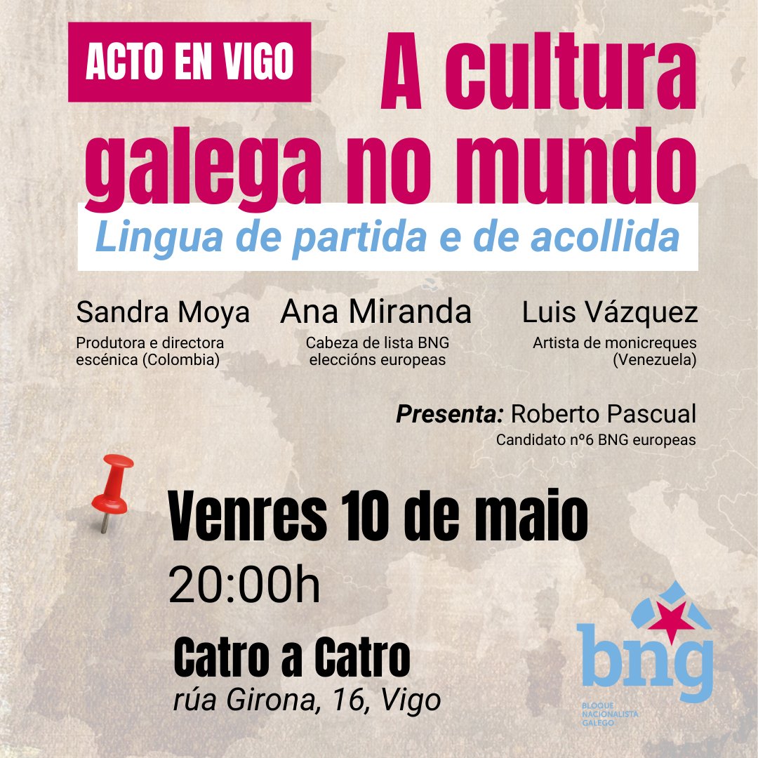 🔵 ACTO EN VIGO A cultura galega no mundo. Lingua de partida e acollida 🗓️ Venres 10 de maio 🕗 20h 📌 Catro a Catro (rúa Girona, 16) 🗣️Coa participación da nosa eurodeputada e cabeza de lista ás eleccións europeas, Ana Miranda