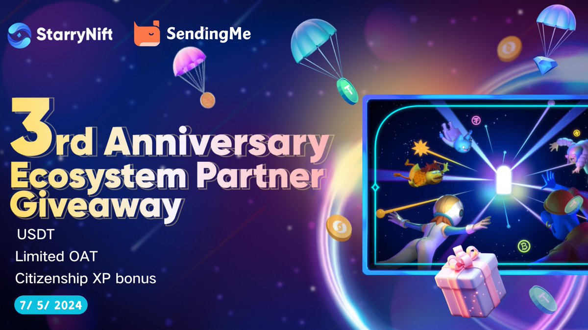 🍺 Excited to announce the launch of the #SendingMe x #StarryNift 3rd Anniversary Celebration Campaign! 🎁 Participate and enjoy the USDT prize pool, along with exclusive #OAT and #Citizenship XP bonuses! Maintain your involvement in the 'Raffle Pool' and 'Vote for #AI…