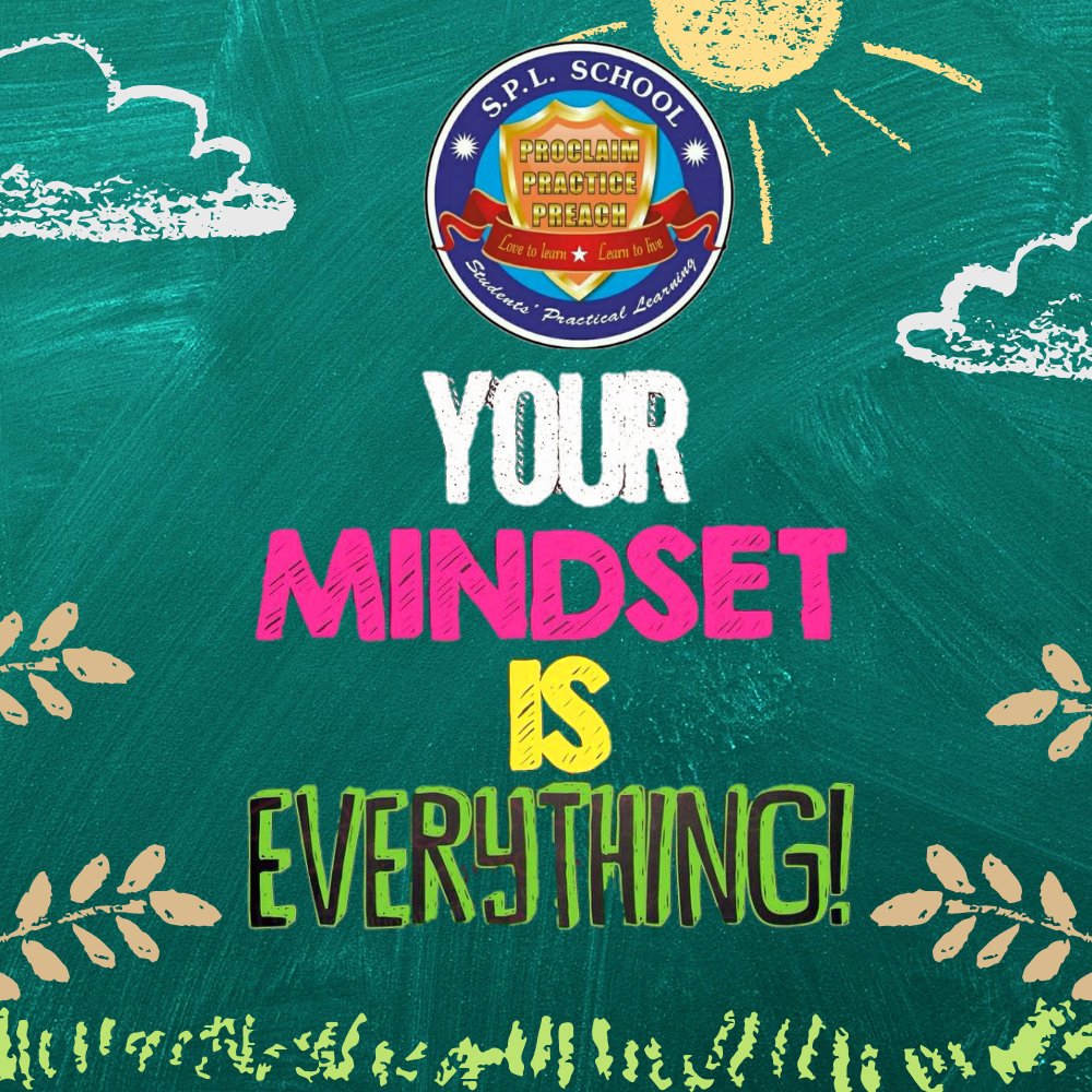Your mindset is everything 💪💫
.
.
#SPLSchoolAdmissions
#2024Admissions
#LoveToLearn
#LearnToLive
#EducationalVision
#EmpoweringStudents
#InclusiveEducation
#StudentSuccess
#FutureLeaders
#AdmissionOpen
#AcademicExcellence
#DiverseLearning
#SupportiveCommunity
#Enrollment2024