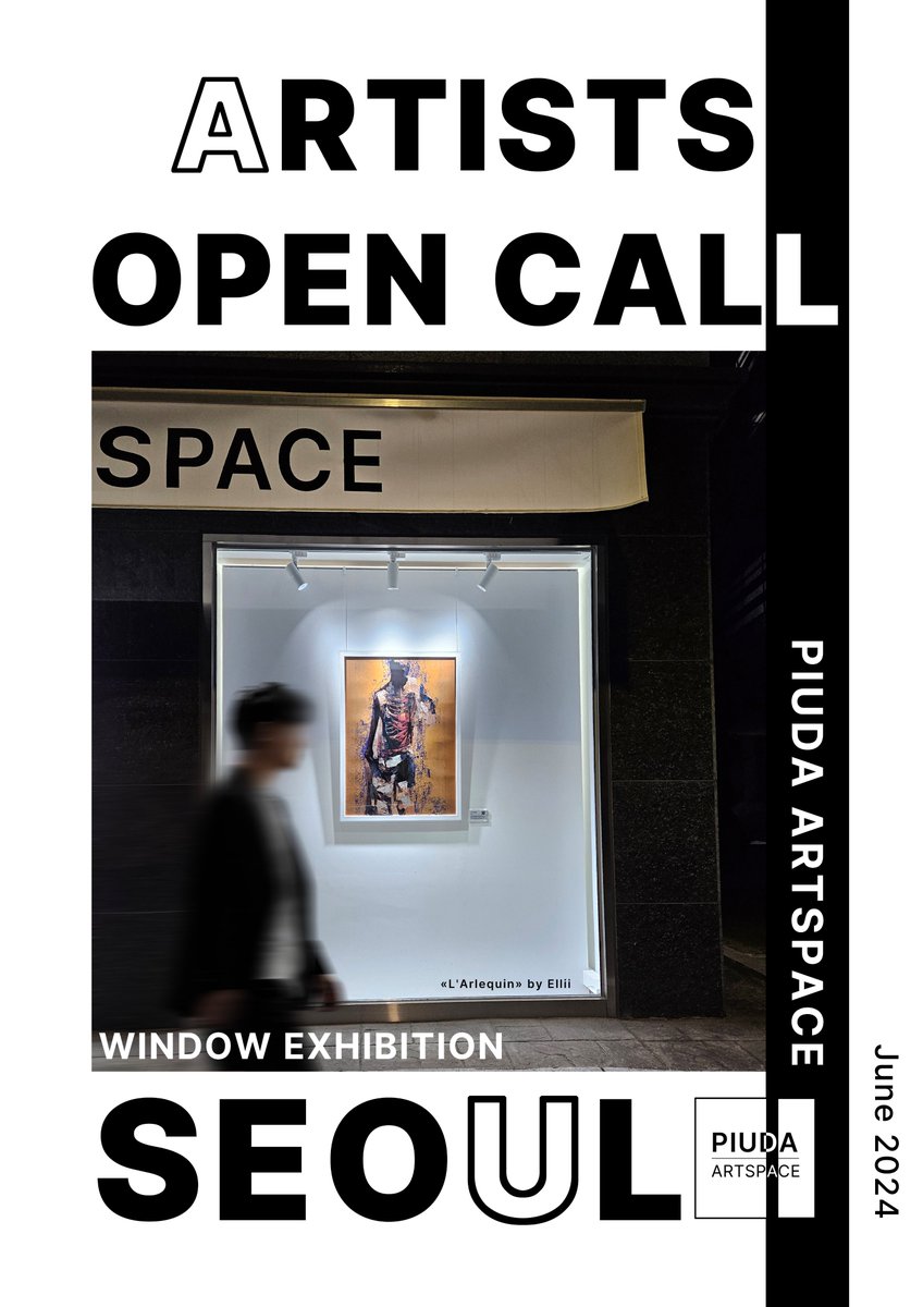 ⬛ Artists OPEN CALL ⬛

 SEOUL Window Art Exhibition​ #9

◾4 pieces will be exhibited in Seoul.
◾Share your artwork & nominate your favorite artists for a chance to be featured.

Theme: Free
Fee: Free

◾You can apply to more open calls on our Website.