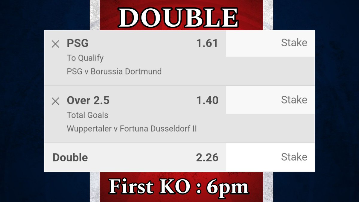 DOUBLE @ 2.26 First KO : 6pm Champions League 🏆 Germany 🇩🇪 #Double #Tips #Bets #Betting #PSG #Dortmund #ChampionsLeague