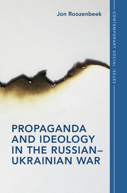 📚 The book 'Propaganda and Ideology in the Russian-Ukrainian War' is out! Drawing on huge volumes of data, Dr @roozenbot argues that Russia's invasion of Ukraine was not only a military disaster but also a failure of propaganda. Find out more ⬇️ cambridge.org/gb/universityp…