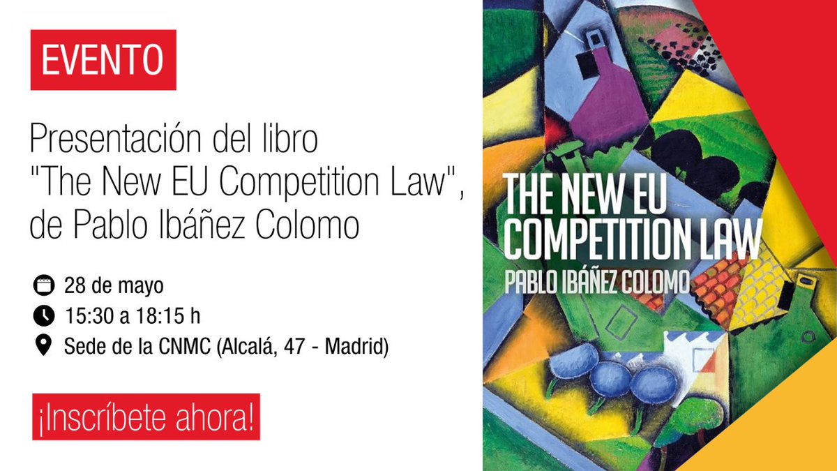 🌐SAVE THE DATE | La CNMC acogerá la presentación del libro “The New EU Competition Law', de Pablo Ibáñez Colomo (@LSEnews). 🗓️ 28 de mayo 🕞 15:30 a 18:15 h 📍 Sede de la CNMC (Alcalá, 47 - Madrid) ¿Quieres asistir? ¡Inscríbete aquí! cnmc.es/webform/presen…