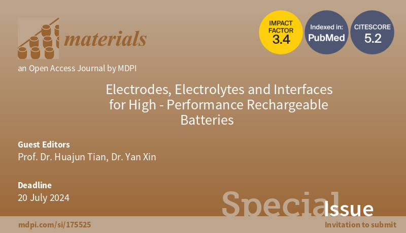 #mdpimaterials #NewspecialIssue 📢 We are pleased to announce a new Special Issue has been released： '#Electrodes, Electrolytes and Interfaces for High-Performance Rechargeable #Batteries' 📌 mdpi.com/journal/materi… 📝 Welcome to read and submit your manuscript！