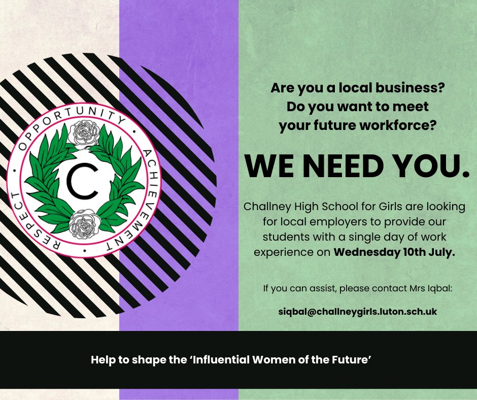 Meet and mentor our wonderful 'World Class' students this July! We are looking for local businesses and organisations to provide a single day of work experience for our students @Challney_Girls on Wednesday 10th July. If you can help- please get in touch!