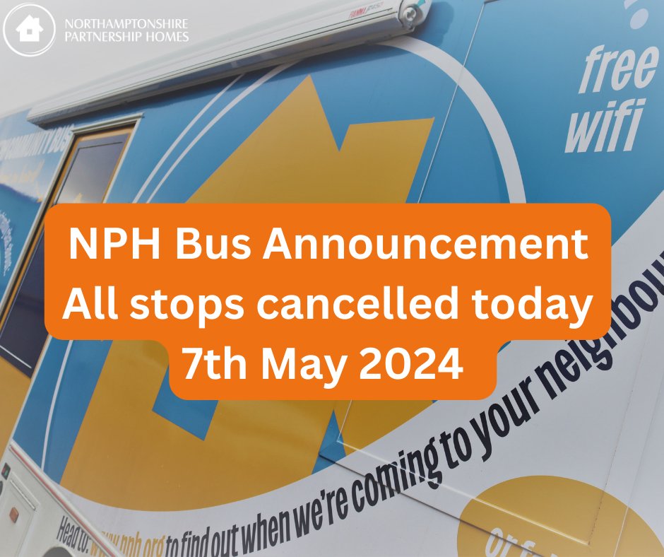 URGENT NPH BUS ANNOUNCEMENT We are very sorry to announce the cancellation of the NPH Bus today - Tuesday 7th May, 2024. This is due to the bus needing urgent repairs. We are sorry for any inconvenience. If you need to report an issue please call the contact centre 0300 330 7003