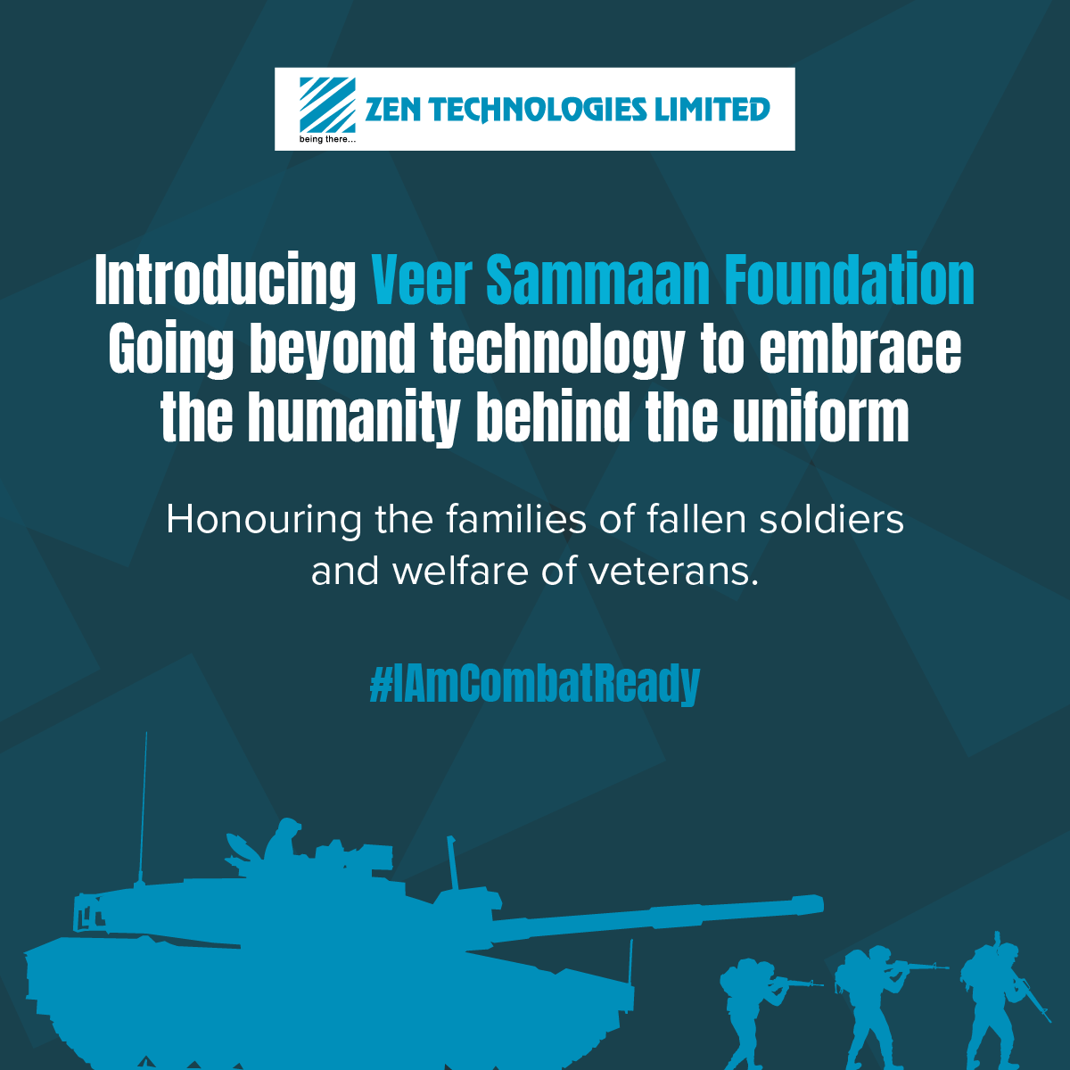 Transcending beyond training our recruits to become combat ready soldiers, Zen stands firm in support of the families of martyrs and fallen soldiers. Our CSR vehicle, ‘Veer Sammaan Foundation’ provides financial / educational/ sustenance  support to families the deceased security