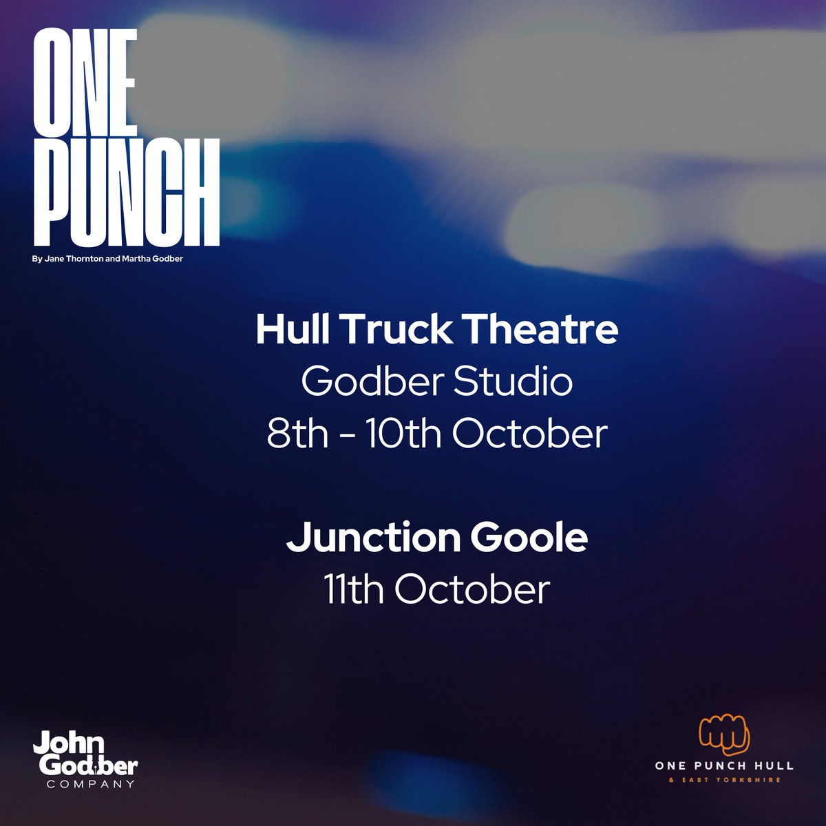Funny, gritty, emotional and shocking. ‘ONE PUNCH’ recounts such a night based on real events and a rallying cry to take control of your emotions in the heat of the moment. 📍Coming to @HullTruck and @junctiongoole this autumn. Written by Jane Thornton and Martha Godber.