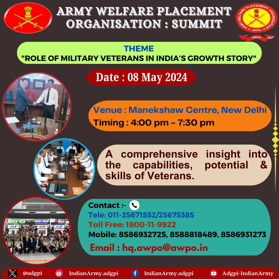 Army Welfare Placement Organisation (AWPO) is organising Summit 2024 on Theme 'Role of Military Veterans in India’s Growth Story', aimed at providing a comprehensive insight into the capabilities, potential & skills of #Veterans and possibilities for leveraging them as an engine…