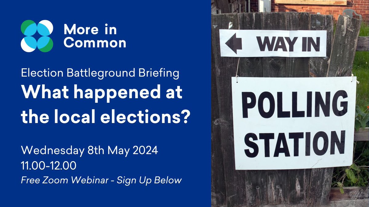 Missing the local elections? Fear not, tomorrow at 11 @moreincommon_ will be running a free webinar with our take aways about what happened & the role of everything from potholes & ULEZ to smaller parties like the Greens and Reform UK. Sign up here moreincommon.zoom.us/webinar/regist…