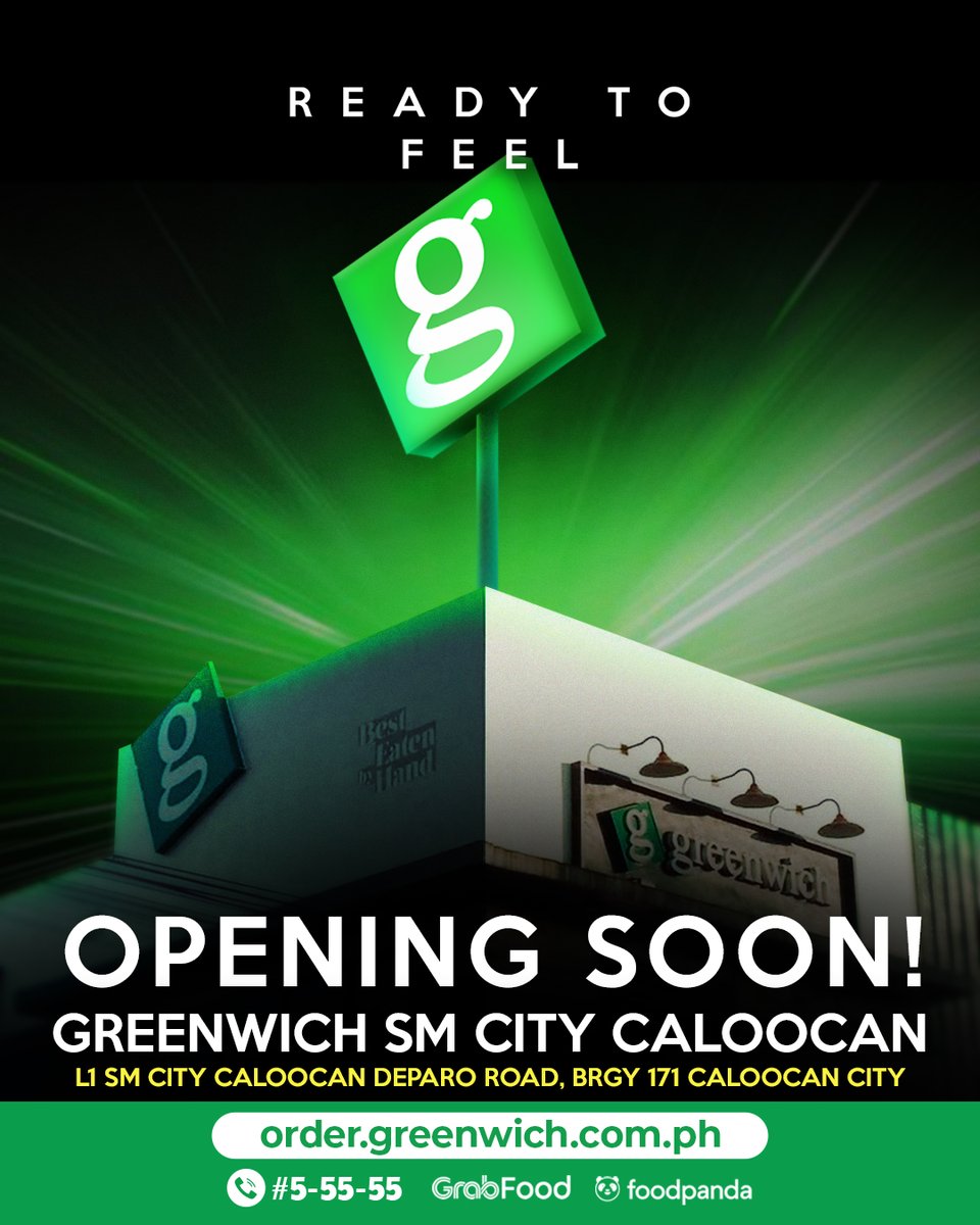 Ready to feel G! 🤩 It’s time to plan your next bonding session because Greenwich SM City Caloocan (Ground Floor Level, Main Entrance) is opening soon! 🥳 See you on May 17! #SarapToFeelG 💚