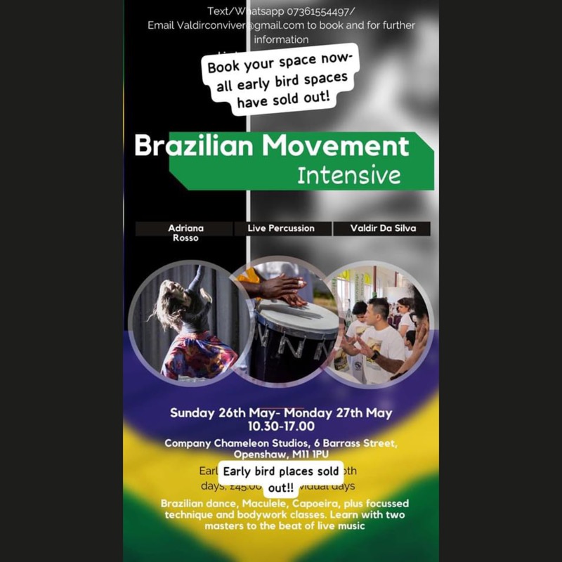 Afro-Brazilian dance weekend, May 26-27 at Company Chameleon Studios, Openshaw. Explore samba, capoeira & more with live percussion. Includes techniques & wellness sessions. £99/2 days, £55/day. Limited spots! Email: dri_rosso@me.com #AfroBrazilian #Dance #Workshop