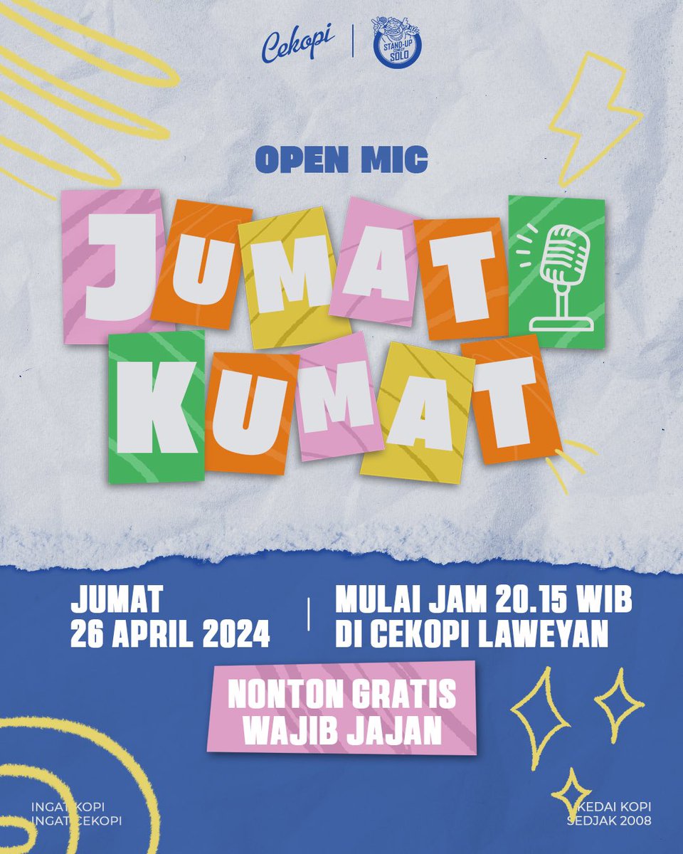 𝐀𝐤𝐡𝐢𝐫𝐢 𝐩𝐞𝐤𝐚𝐧 𝐝𝐞𝐧𝐠𝐚𝐧 𝐬𝐞𝐦𝐚𝐧𝐠𝐚𝐭 𝐛𝐞𝐫𝐬𝐚𝐦𝐚 𝐎𝐩𝐞𝐧𝐦𝐢𝐜 𝐉𝐮𝐦𝐚𝐭 𝐊𝐮𝐦𝐚𝐭‼️

Dimulai pada pukul 20.15 WIB hanya di @cekopi. Acaranya gratis tapi kamu wajib jajan lho ya. Kalo kalian pengen nyobain openmic, langsung daftar aja lewat DM. 🤳