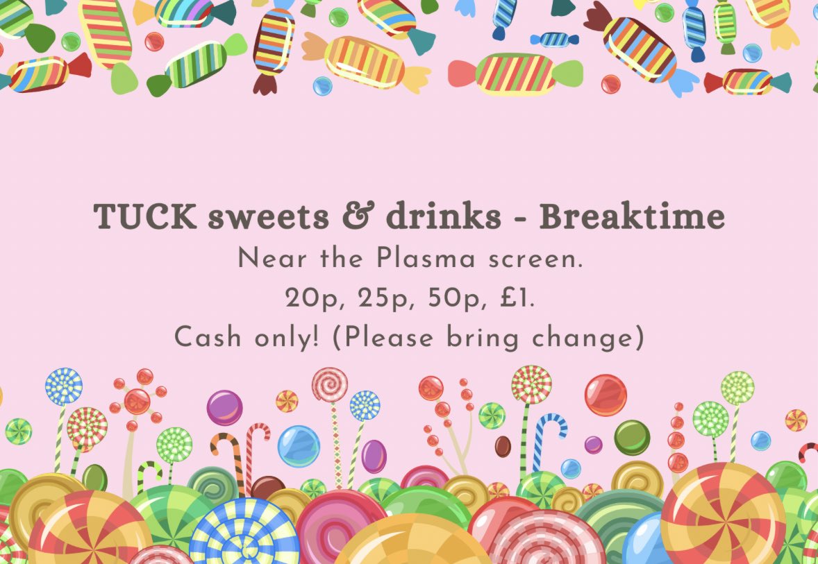 Don’t forget our PSA tuck shop tomorrow 🍬