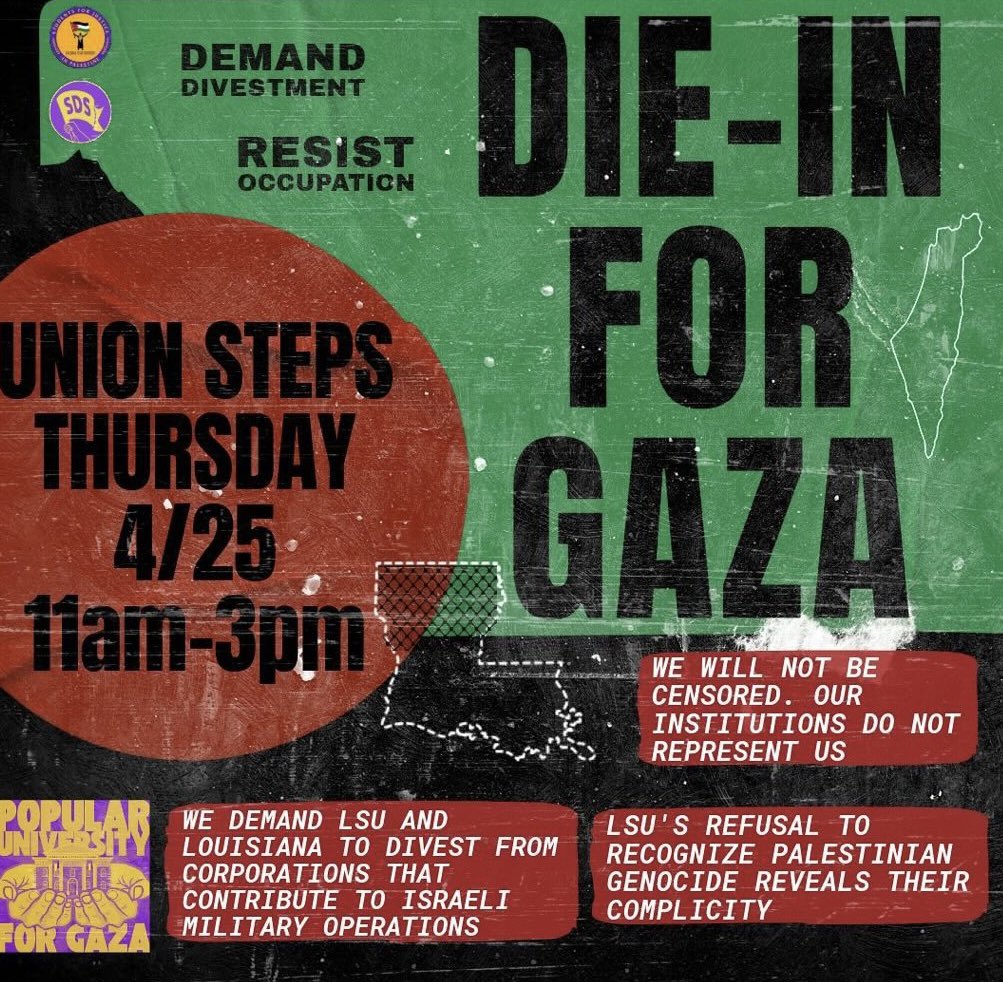 Palestinian solidarity protest hits LSU TODAY! die-in on the union steps 11-3pm 🇵🇸🇵🇸🇵🇸🇵🇸