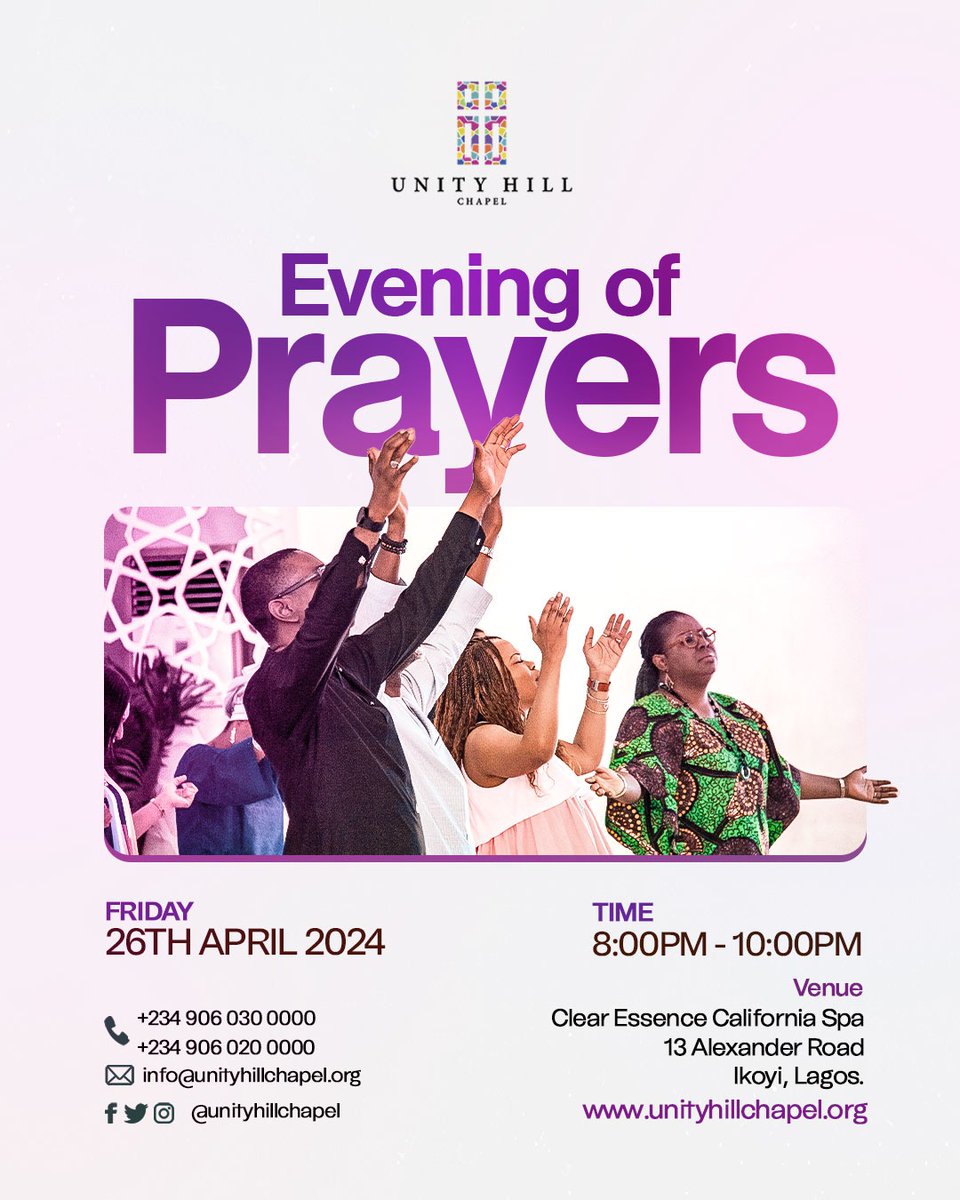 unityhillchapel's tweet photo. Seeking peace &amp; connection with God? 

Join Unity Hill Chapel's Evening of Prayers this Friday 26th April, 2024 at Clear Essence SPA, Ikoyi Lagos. (8-10pm WAT). 

Prayer, reflection, &amp; community await!

#UnityHillChapel #EveningofPrayers #Lagos #Faith #Hope #Prayer https://t.co/uhmBEtSFQW