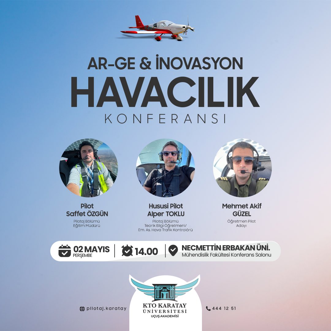 Tüm havacılık tutkunlarını “AR-GE & İnovasyon Havacılık Konferansı” etkinliğine davet ediyoruz.✈️ 🗓️02 Mayıs 2024 ⏰14:00 📍Necmettin Erbakan Üniversitesi Mühendislik Konferans Salonu