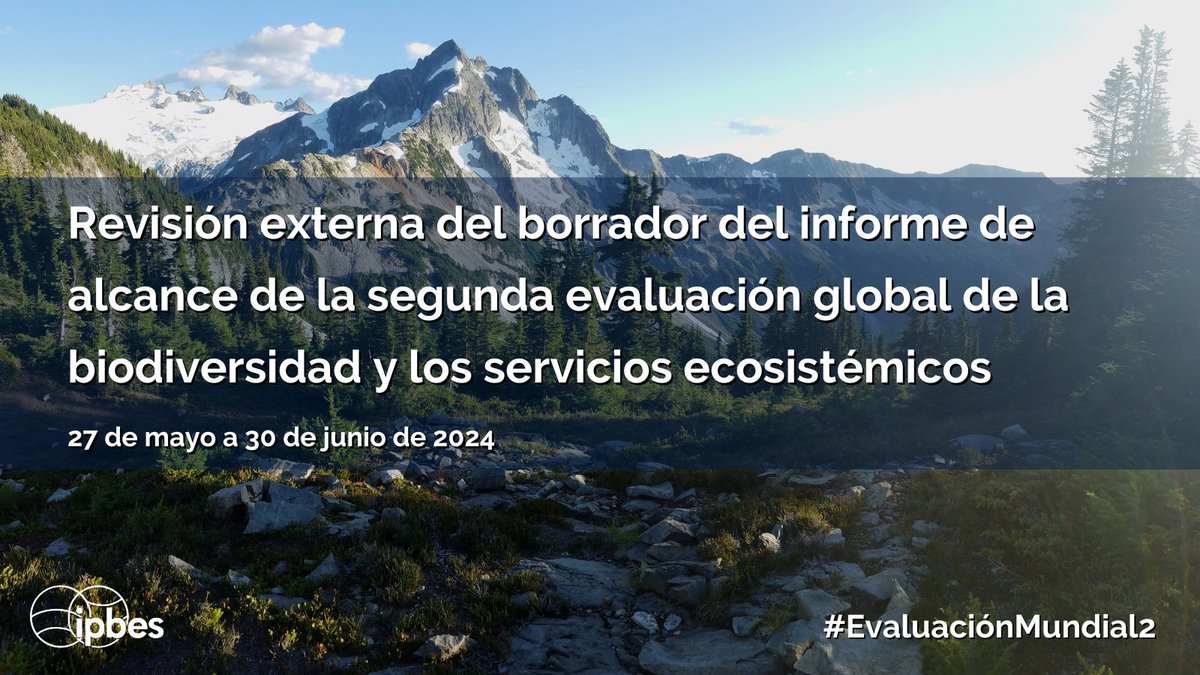 La 1ª #EvaluaciónMundial cambió el mundo... ¿qué hará la segunda? Revisión externa: borrador del informe de alcance de la #EvaluaciónMundial2 📌¿Quién? Gobiernos, expertos, científicos, responsables de la toma de decisiones & poseedores de conocimientos ipbes.net/notification/s…