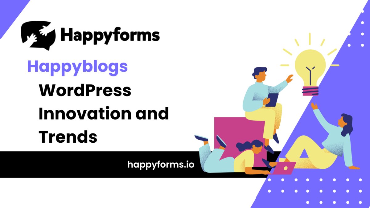 Innovation and Trends in WordPress Forms! 

Stay ahead of the curve with the latest advancements and trends!

Check Us Out:  happyforms.io/upgrade/
Read It Here: happyforms.io/blog/wordpress… 

#WordPress #WordPressPlugins #FormBuilder #Happyforms #Happyforms_wp