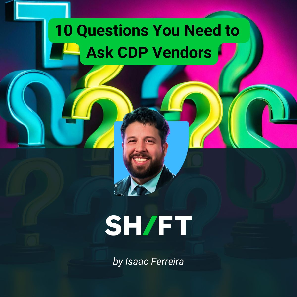 Finding, implementing and making the most of a CDP requires a lot of knowledge and time, but the benefits are worth it in spades.  

Here are 10 questions you need to ask the CDP vendors you're considering.

shiftp.co/3SDxuoh 

#ShiftToGrow #ShiftTechNavigator #CDP
