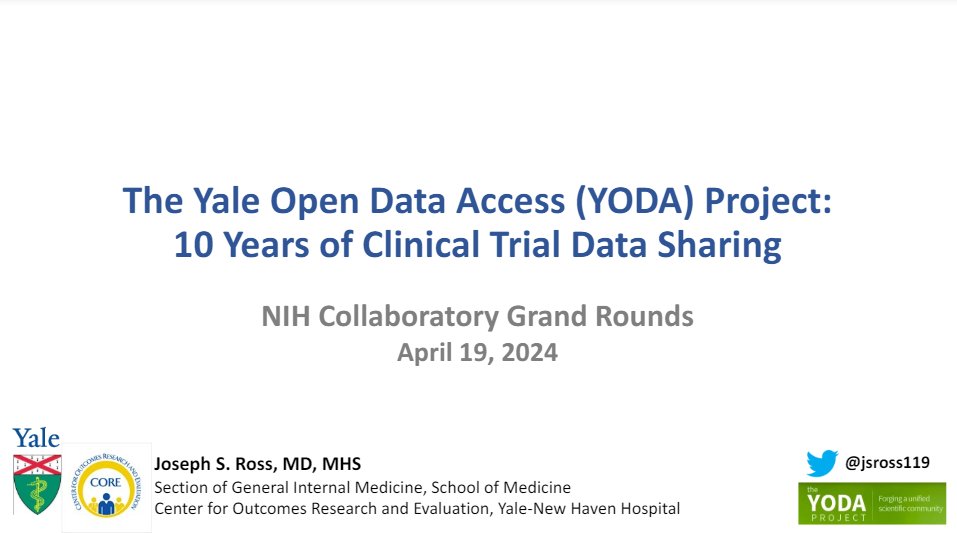 📣 Webinar recording and slides now available: 

'The Yale Open Data Access Project (@YODAProject): 10 Years of Clinical Trial Data Sharing' with Joseph Ross @jsross119 of @Yale

🔗 bit.ly/4btqF0v #pctGR