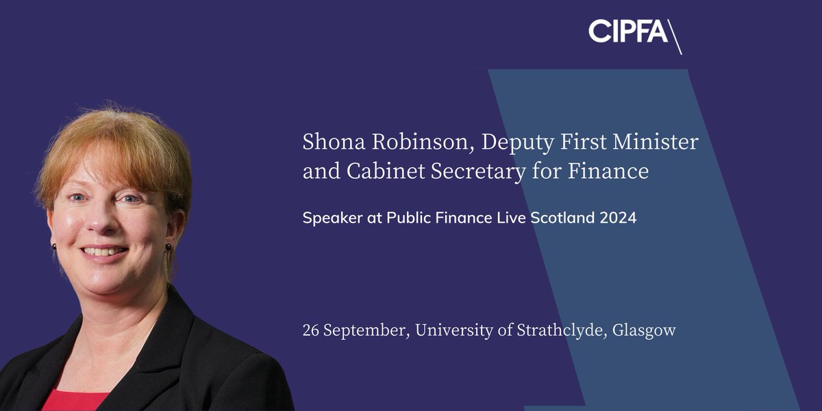 CIPFA is excited to announce @ShonaRobisonMSP, Deputy First Minister Scotland & Cabinet Secretary for Finance, as a keynote speaker at Public Finance Live Scotland 2024! Book your tickets now: tinyurl.com/p7zka9tm #PFLiveScotland2024
