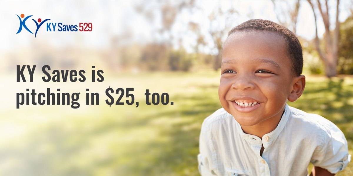 #KYSaves, Kentucky’s 529 plan, is kick-starting education saving statewide with a $25 contribution for a child aged 0-5. Get yours! kysaves.com/future #KYSaves25Promo