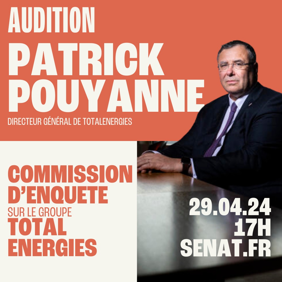 🔴 Commission d'enquête du @Senat sur le groupe #TotalEnergies : Ce lundi nous auditionnerons Patrick Pouyanné, directeur général de TotalEnergies. 📍 Suivez l'audition dès 17h sur sénat.fr #ObligationsTotalEnergies