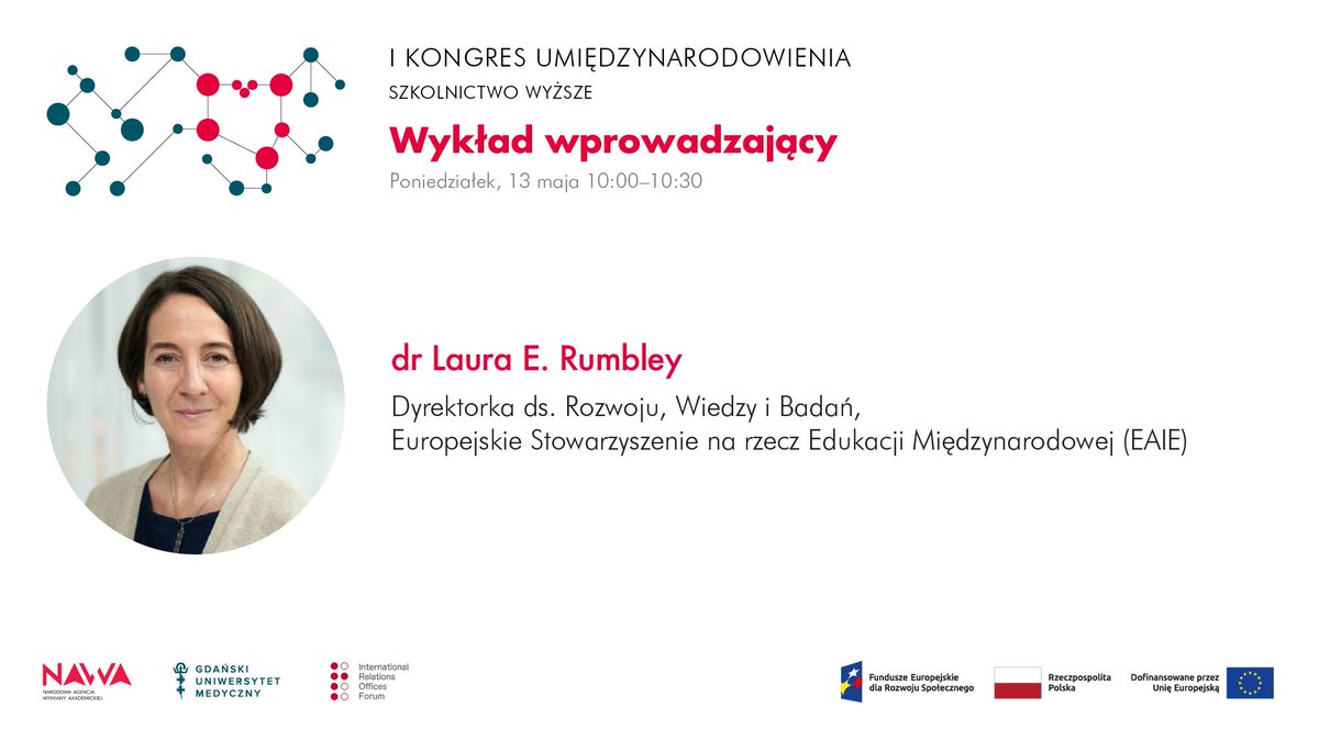 Odkrywamy karty 🤩 Wykład inauguracyjny na I Kongresie Umiędzynarodowienia w Gdańsku wygłosi dr @laura_rumbley - dyrektorka ds. Wiedzy, Rozwoju i Badań @TheEAIE, ekspertka w dziedzinie umiędzynarodowienia nauki i szkolnictwa wyższego❗ cc: @GUMedGdansk