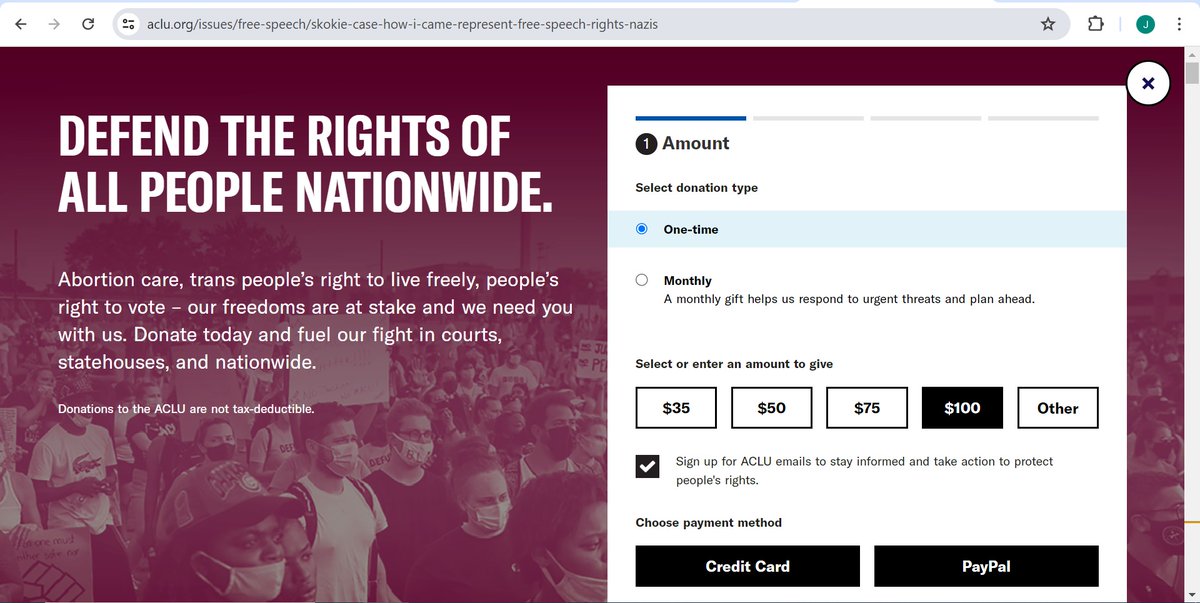 This is the fundraising popup that appears atop the ACLU page describing the decision to defend the Skokie Nazis. That page links to an 1978 ACLU pamphlet titled 'Why the American Civil Liberties Union Defends Free Speech for Racists and Totalitarians.' Institutions sure change.