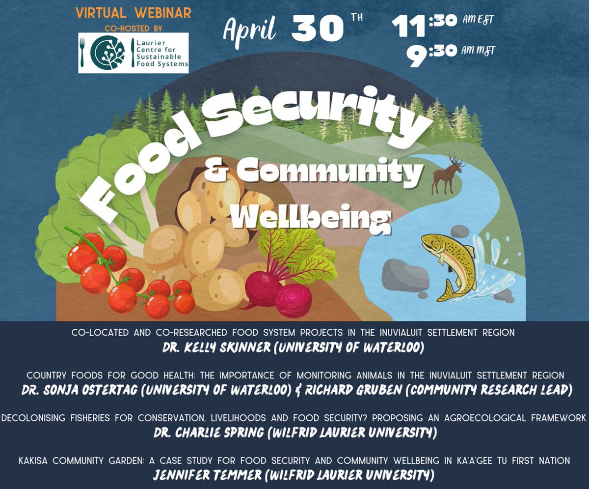 Join us for the Laurier Northern Webinar Series on Northern Food Security & Community Wellbeing. 📅Date: April 30, 2024 🕒Time: 11:30 AM EST / 9:30 AM MST Register here: bit.ly/44cOSFR