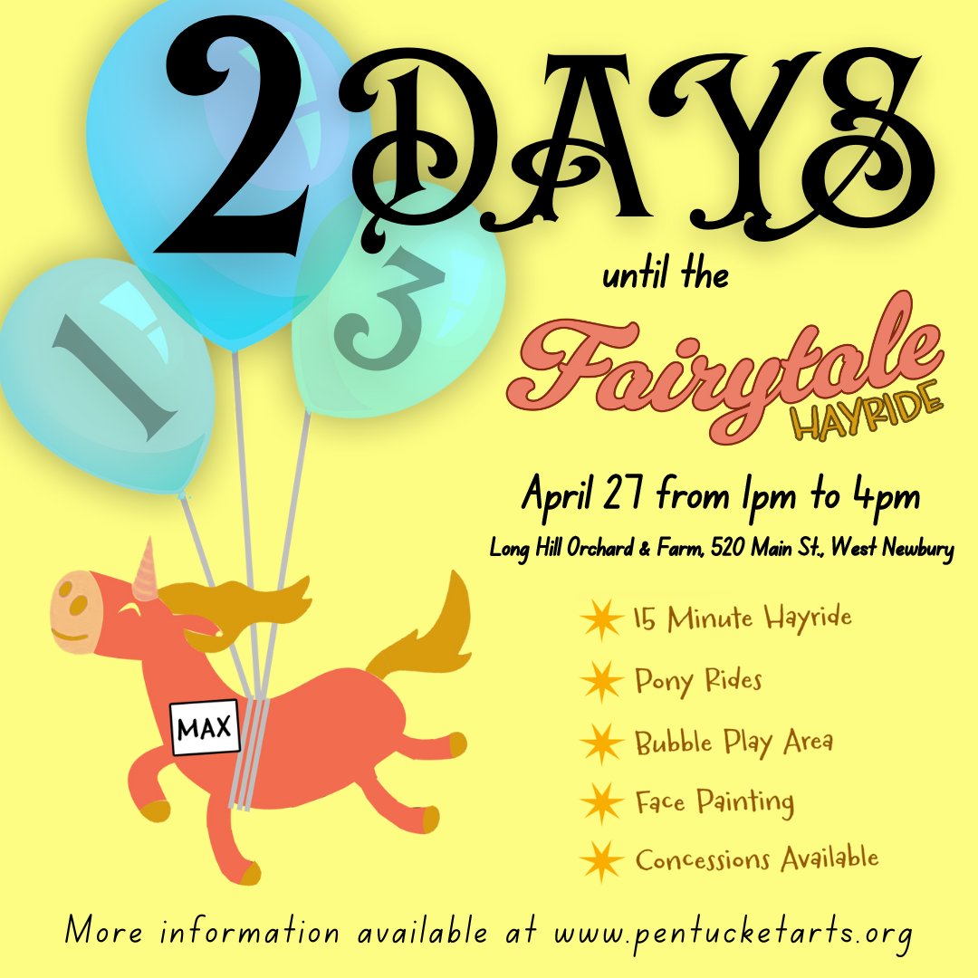 The 5th Annual Fairytale Hayride is just 2 DAYS AWAY!✨

The FTH runs on 4/27 (1pm to 4pm) at Long Hill Orchard in West Newbury. Tickets are $5/person and kids ages 2 & under are FREE!

Visit our website at pentucketarts.org or message us here for additional details!