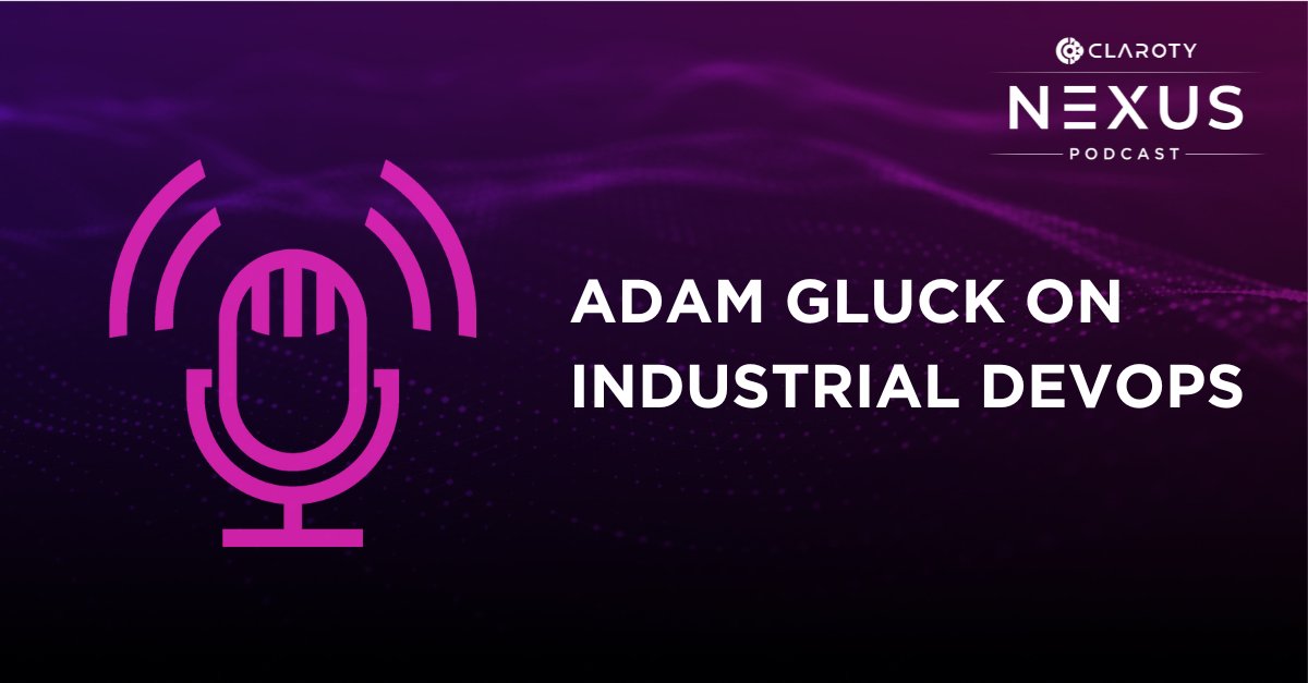 🎙 New @Claroty Nexus podcast for you today 🎙 Adam Gluck of @copiaautomation joins me to talk industrial #DevOps. Give this a listen: nexusconnect.io/podcasts/nexus…