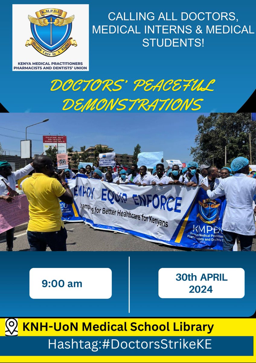 Calling all doctors, medical interns, and students! The Kenya Medical Practitioners, Pharmacists and Dentists' Union invites you to join our peaceful demonstrations for better healthcare in Kenya. Mark your calendars for April 30th, 2024, at 9:00 AM, as we gather at KNH to…