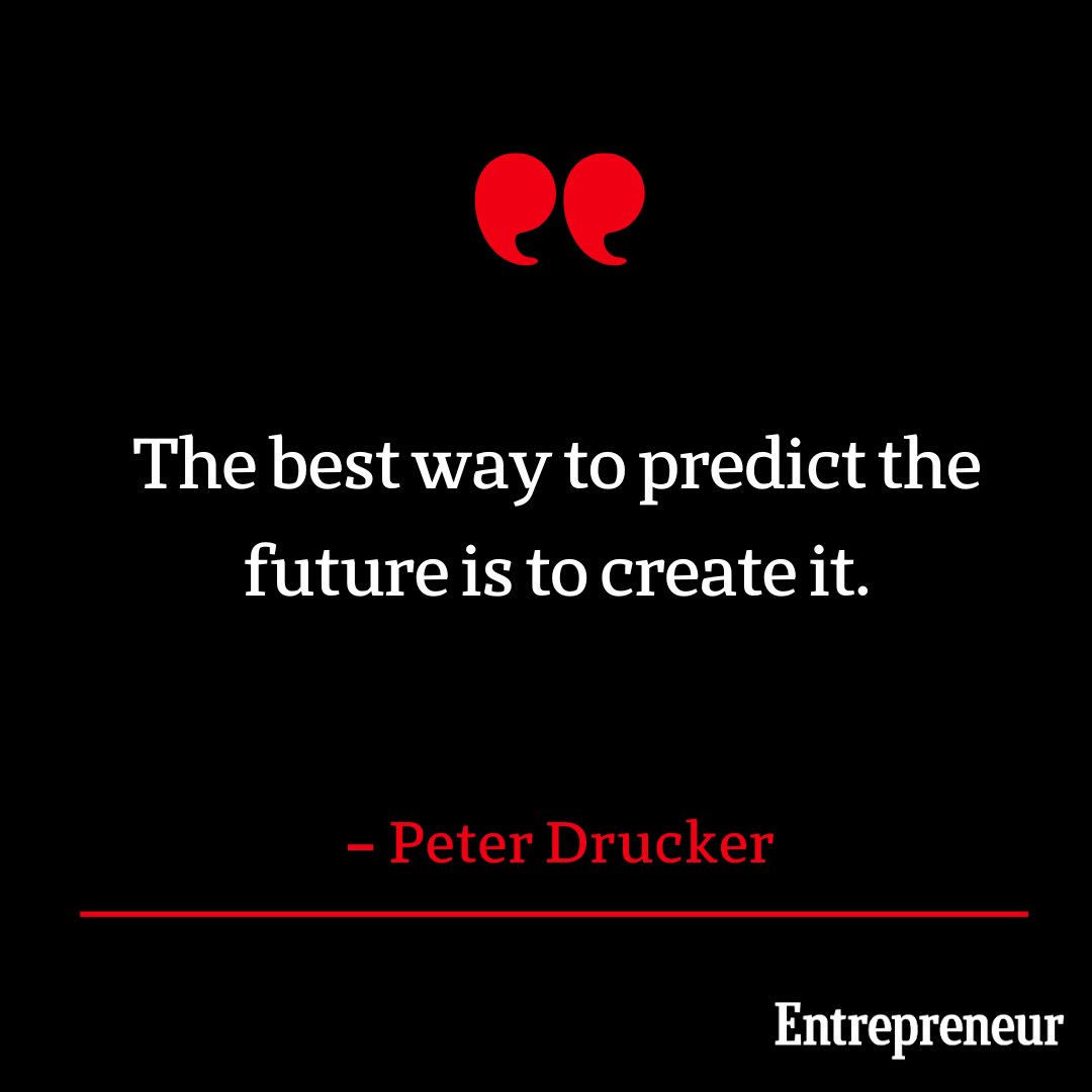 EntrepreneurIND's tweet image. The best way to predict the future is to create it. 

– Peter Drucker

#Entrepreneur #CreateTheFuture #VisionaryMinds