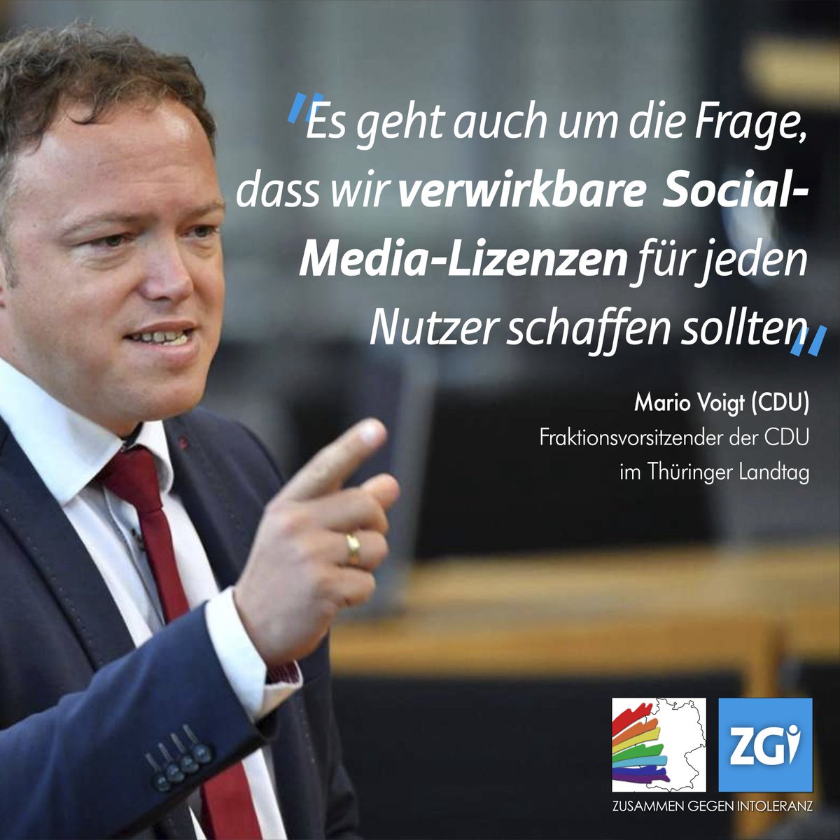 Nach ZGI fordert nun auch Mario Voigt (CDU, Gegenkandidat von Bernd Höcke) neben einer Klarnamenpflicht verwirkbare Social-Media-Lizenzen für unsere Bürger:innen - damit Gefährder, also „Menschen“, die rechte Kritik an der Regierung äußern, nicht weiter ihren Hass verbreiten.