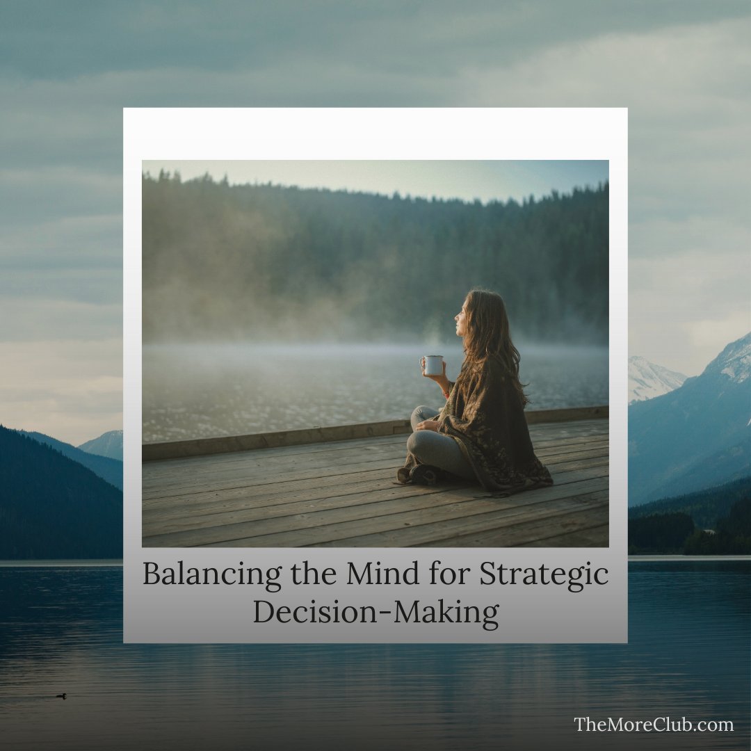 Balancing the Mind for Strategic Decision-Making
Cultivate leadership through mindfulness, recreation, relaxation, enhancing clarity and insight for better business strategies and decision-making.

#TheMoreClub #MindfulnessInBusiness #EffectiveLeadership