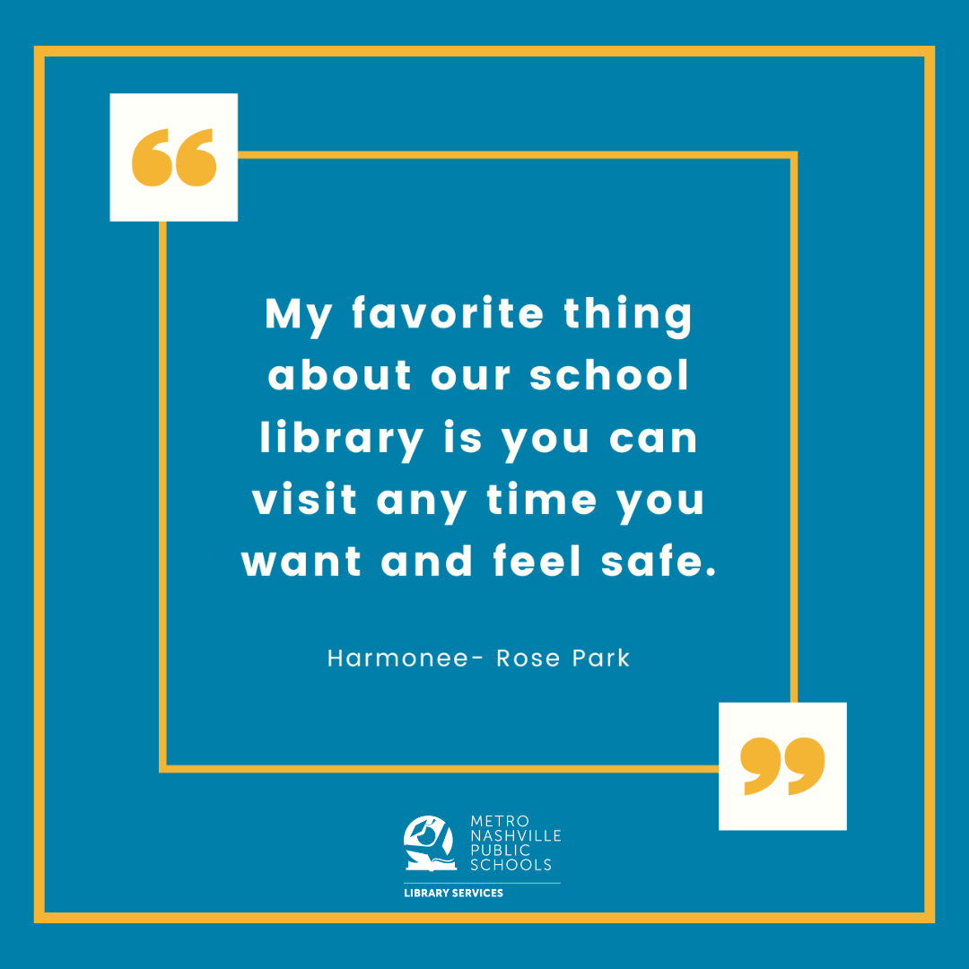 Let's hear from our students! 'My favorite thing about our school library is you can visit any time you want and feel safe.' @MetroSchools #SchoolLibraryMonth
