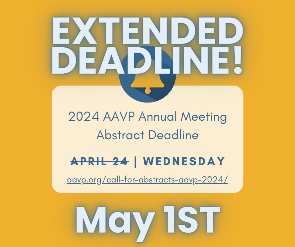 AAVPstudents's tweet photo. FINAL abstract submission deadline has been extended to May 1st at 11:59 PM EDT! #aavpstudents #aavp @AAVParasit #aavp2024 https://t.co/3aBzZeUfIB