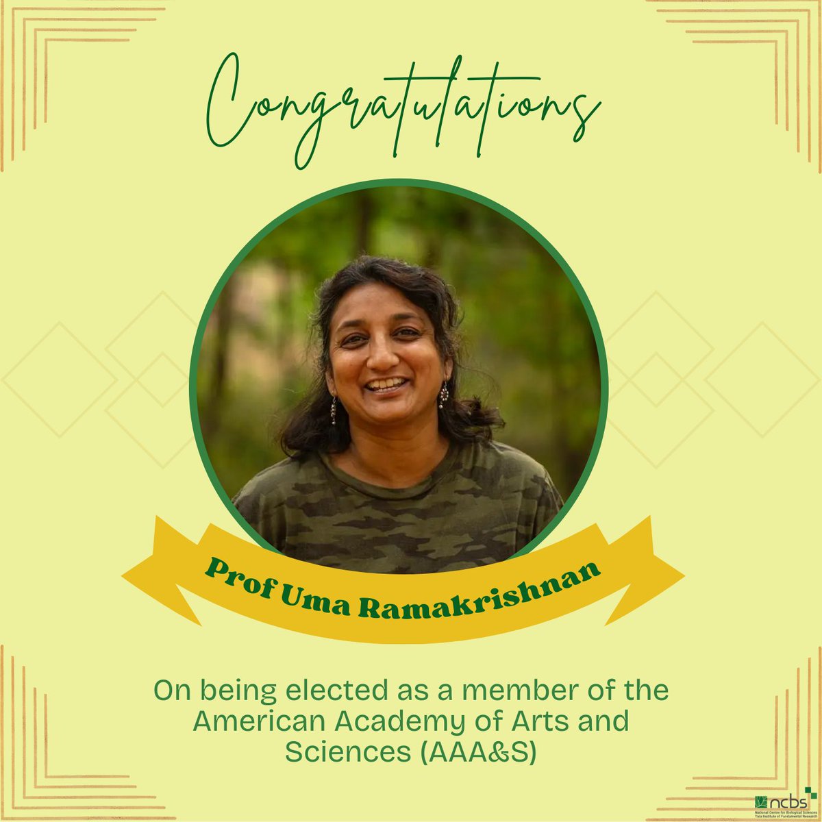 🌟We are very excited to share that Prof. Uma Ramakrishnan from NCBS has been elected as a Member of the American Academy of Arts of Sciences 🌟This is a prestigious international recognition for Prof. Uma, NCBS and the Indian community of biologists. (1/3)