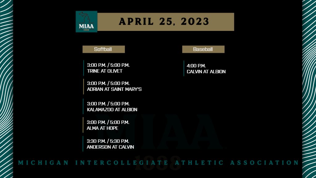 April 25 Schedule 🥎⚾ #D3MIAA #GreatSince1888 @AdrianBulldogs @gobrits @AlmaScots @CalvinKnights @HopeAthletics @khornets @OlivetAthletics @smcbelles @TrineAthletics