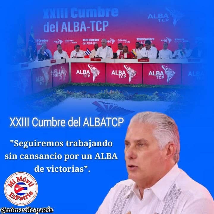 @EVilluendasC @DiazCanelB Aquí todos somos Cuba, Cuba viva y con firmeza @DiazCanelB expresó en en XXIII Cumbre del #ALBATC “Nuestro compromiso con la integración y la unidad es invariable. #ALBAUnida #MiMóvilEsPatria