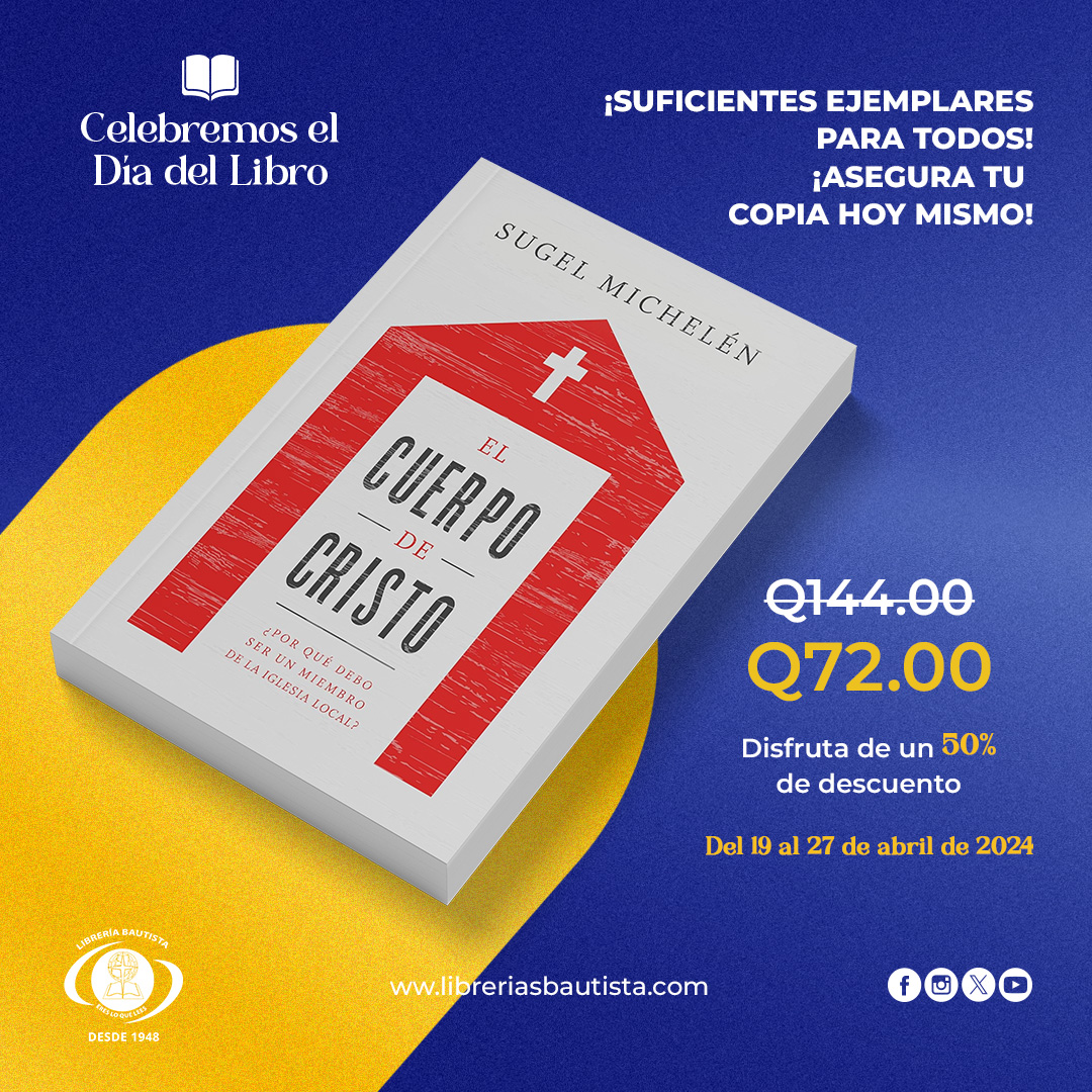 LibreriaBautist's tweet photo. En "El cuerpo de Cristo", el pastor Sugel Michelén te ofrece una perspectiva profunda sobre la importancia de la membresía en la iglesia

50% de descuento en este libro revelador

¡No te pierdas esta oportunidad de fortalecer tu fe y tu comunidad!

#DiaDelLibro
#LibreriaBautista https://t.co/RmoN6vNPti